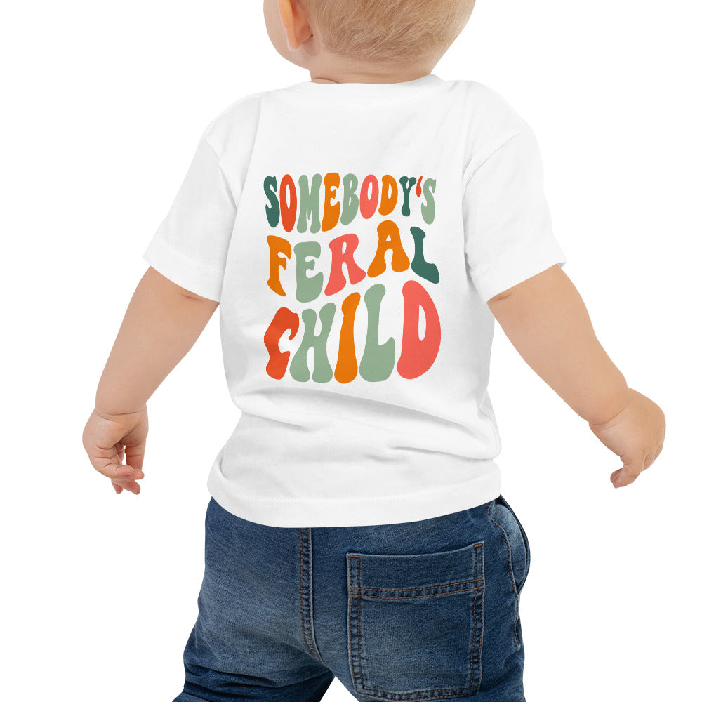 Feral Child Baby T-Shirt