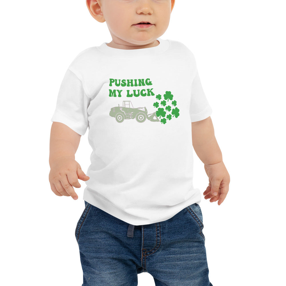 Pushing My Luck Baby T-Shirt