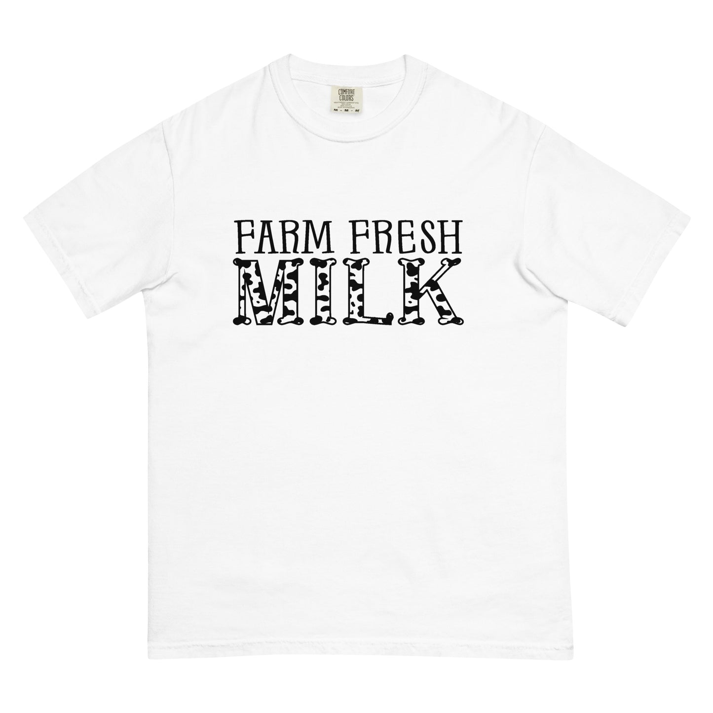 Farm Fresh Milk Comfort Colors T-Shirt