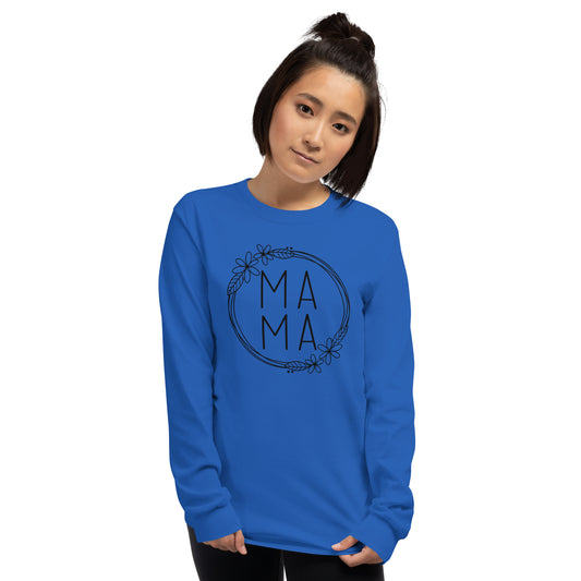 mama Long Sleeve Shirt